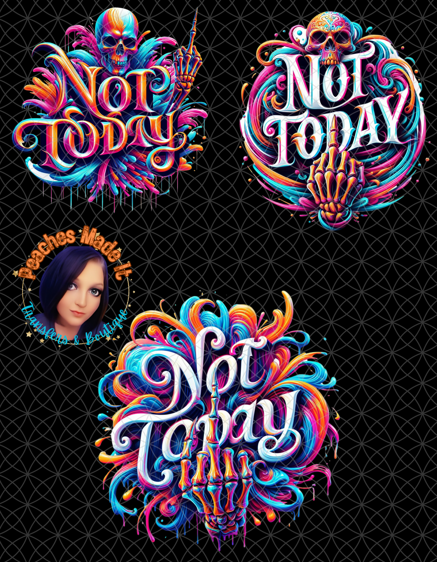 Not Today PNG Bundle